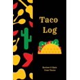 thumbnail image 1 of Taco Log: Tacos Review Journal, Mexican Food, Gift, Notebook, Diary, Book, (Paperback), 1 of 1