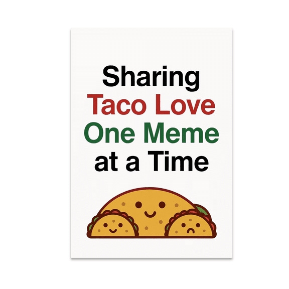 Taco Love Wall Art - Food Enthusiast - 13x19 Glossy Poster Print