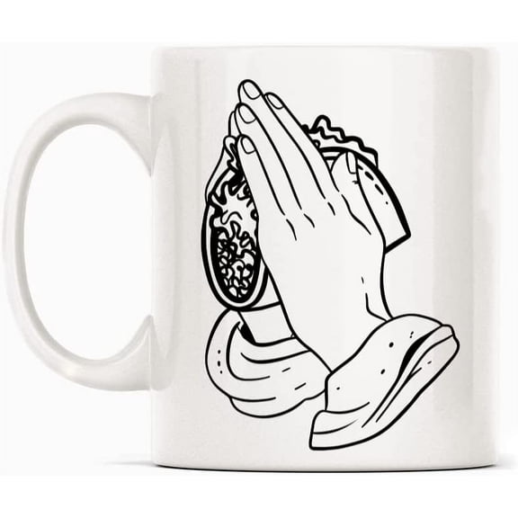 Taco Lover Praying Hands Pray For Taco Mug Gift, White Funny Sarcasm Coffee Cup Novelty