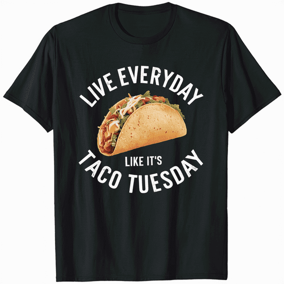 Taco Tuesday Graphic Tee Shirt Funny Foodie Gift