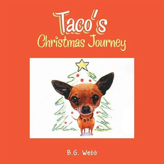 Taco's Christmas Journey, (Paperback)