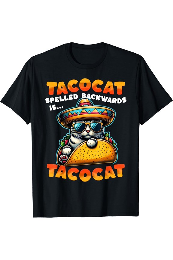 Tacocat Spelled Backwards is Tacocat Funny Mexican Taco Cat T-Shirt, Unisex T-Shirt