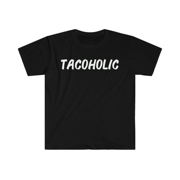 Tacoholic  Unisex T-shirt S-3XL Cinco De Mayo Taco Lover Foodie Gift