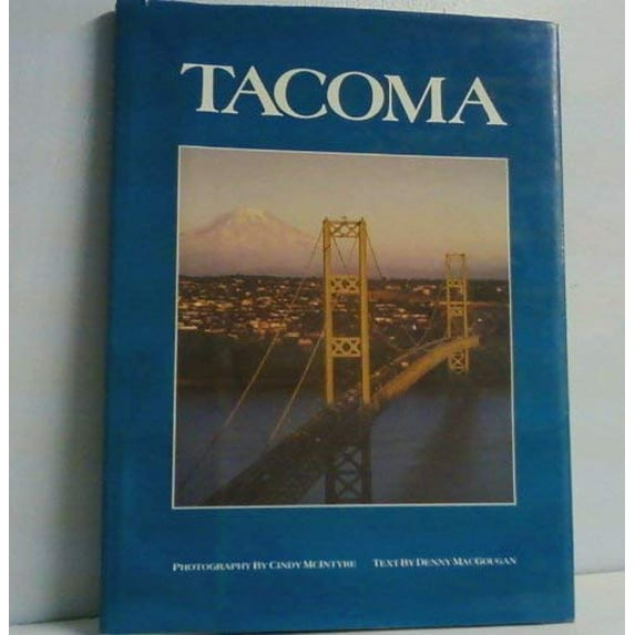 Pre-Owned Tacoma (Hardcover) 0962133507 9780962133503
