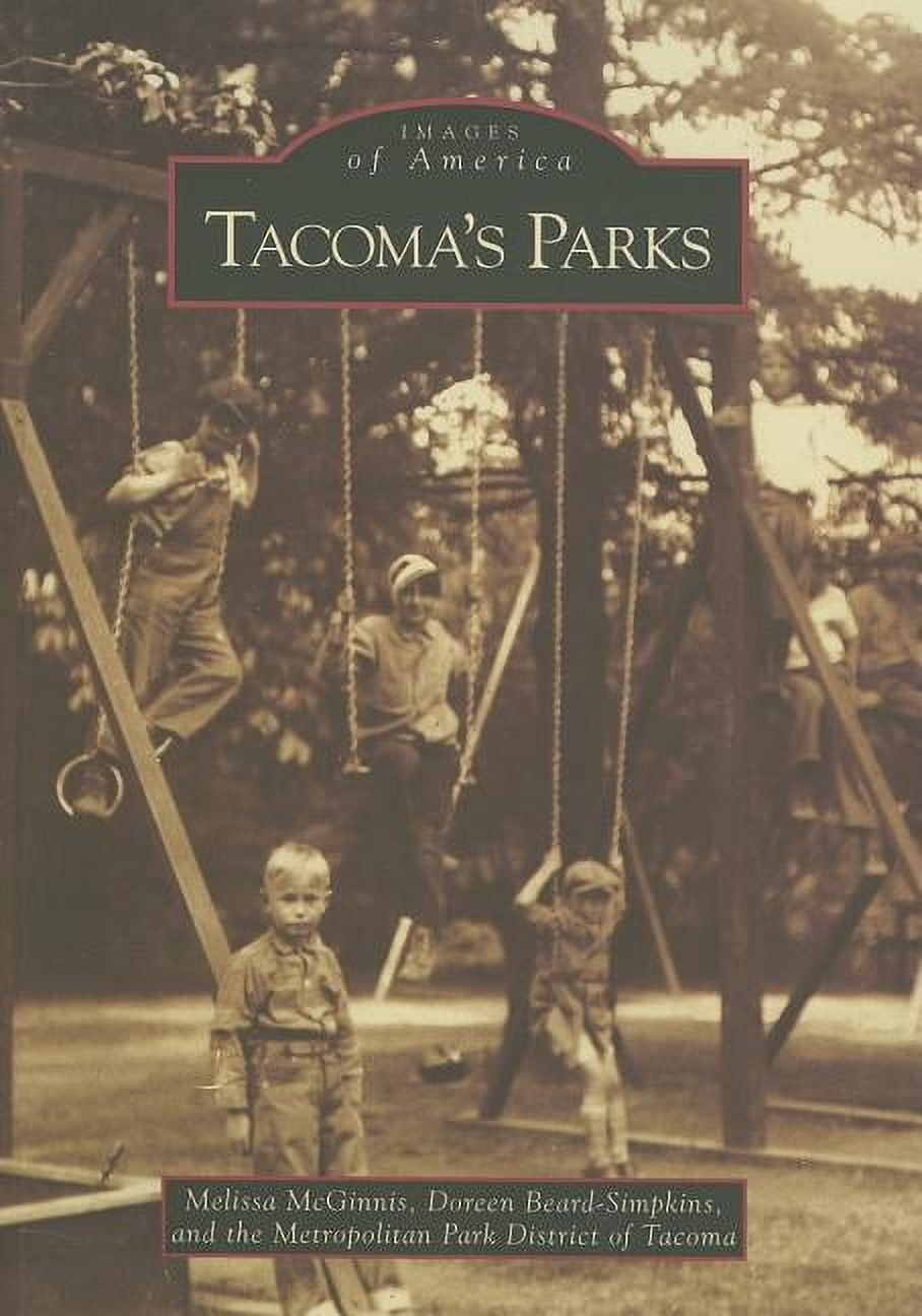 Tacoma's Parks - Paperback