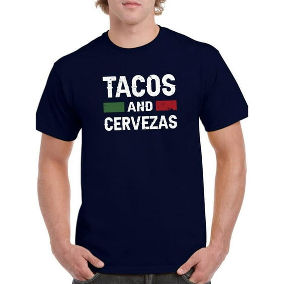 Tacos And Cervezas. T-Shirt Men -Smartprints Designs, Male XX-Large