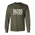 thumbnail image 1 of Tacos Are My Valentine Adult Long Sleeve T-shirt, 1 of 2