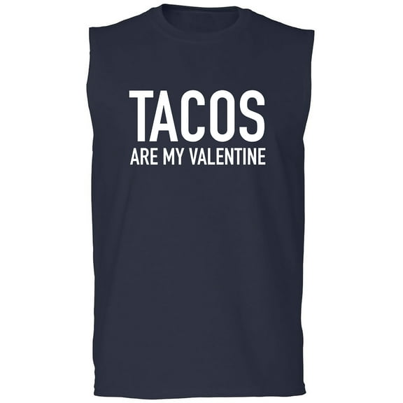 Tacos Are My Valentine Adult Sleeveless Tee