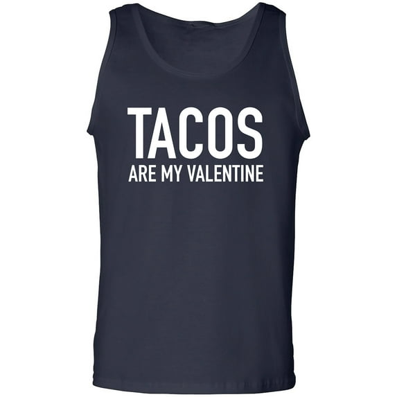 Tacos Are My Valentine Adult Tank Top