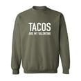 thumbnail image 1 of Tacos Are My Valentine Crewneck Sweatshirt, 1 of 2