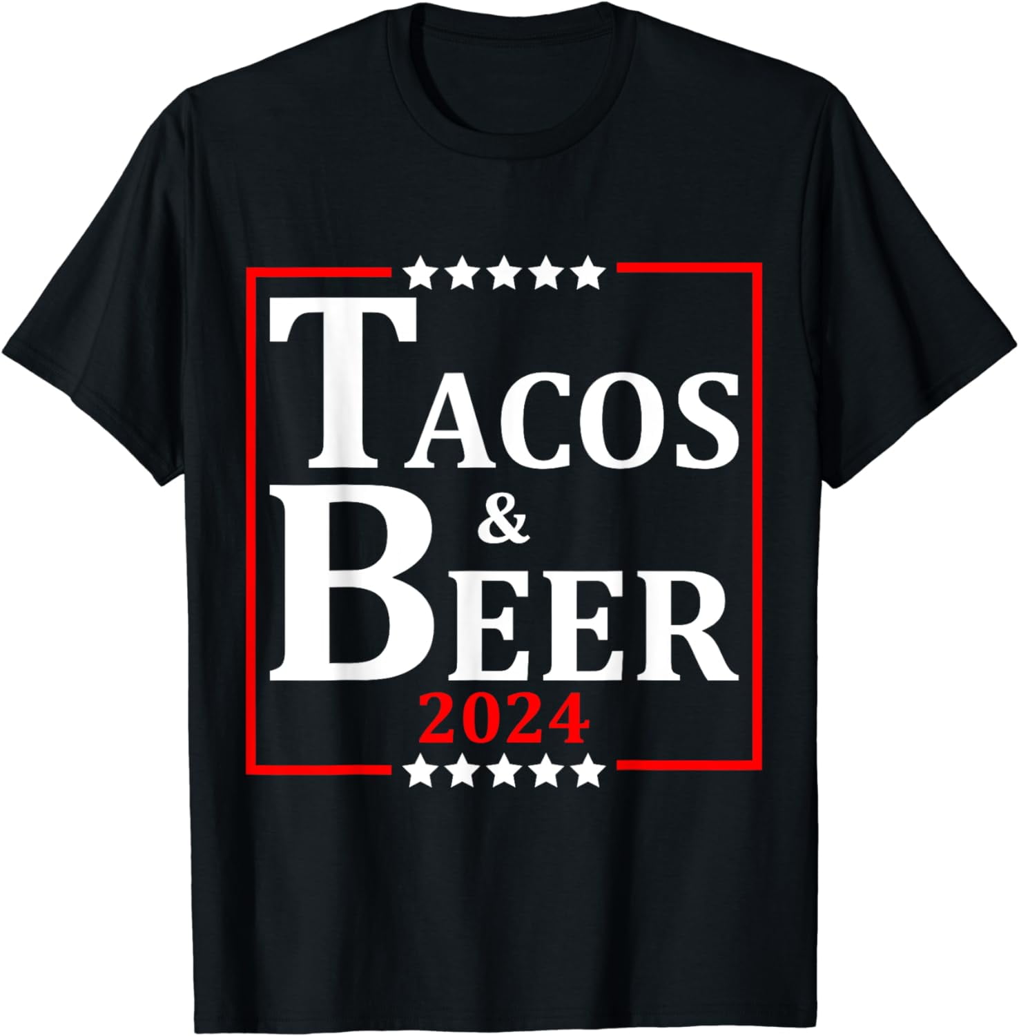 Tacos & Beer 2024 Funny Presidential Election Party T-Shirt - Walmart.com