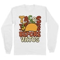 thumbnail image 1 of Tacos Before Vatos Long Sleeve Shirt Unisex 5X-Large White, 1 of 5