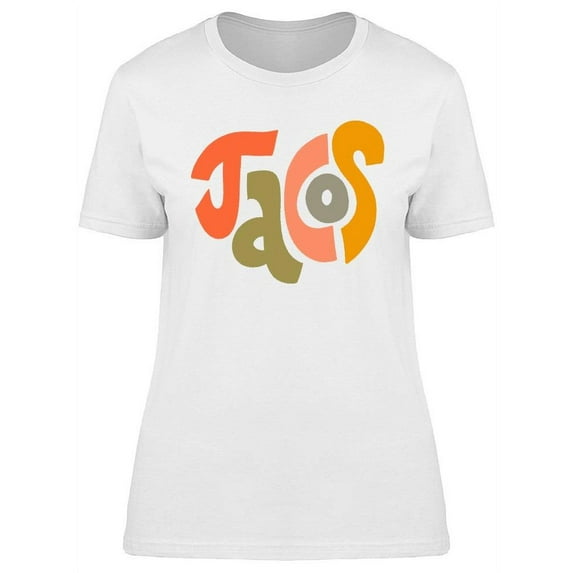 Tacos Design T-Shirt Women -Image by Shutterstock, Female XX-Large