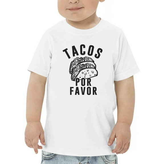 Tacos Por Favor. T-Shirt Toddler -GoatDeals Designs,  3 Toddler