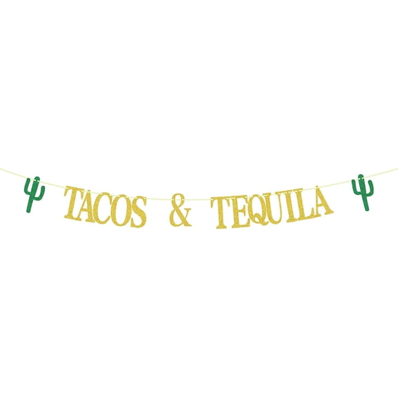 Tacos & Tequila Banner, Gold Taco Banner for Mexician Taco Party/Taco Tuesdays/Tacos and Tequila Party/for Mexican Fiesta Fiesta/Birthday Decorations Gold Glitter