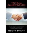 thumbnail image 1 of Tactical Aggressiveness: An Intimate Book On Interviewing. Do You Really Want To Discuss Your Breast Enhancements During, (Paperback), 1 of 1