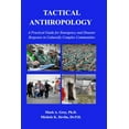 thumbnail image 1 of Tactical Anthropology: A Practical Guide for Emergency and Disaster Response in Culturally Complex Communities, 1 of 1