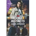 thumbnail image 1 of Pre-Owned Rookie Instincts (Tactical Crime Division: Traverse City, 1), 9781335136817, 1335136819, Paperback, Original edition, 1 of 1
