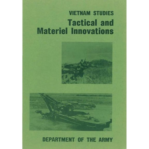 Vietnam Studies: Tactical and Material Innovations (Paperback)