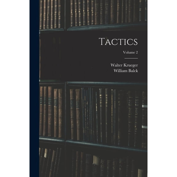 Tactics; Volume 2 (Paperback)