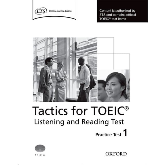 Tactics for Toeic Listening and Reading Practice Test 1, (Paperback)