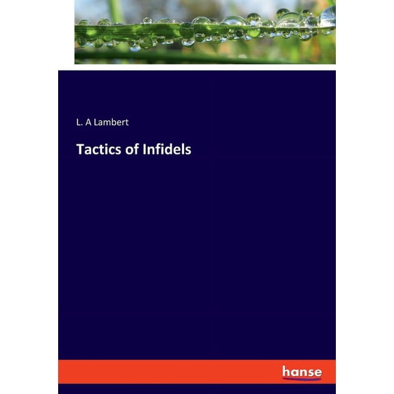 Tactics of Infidels, (Paperback)