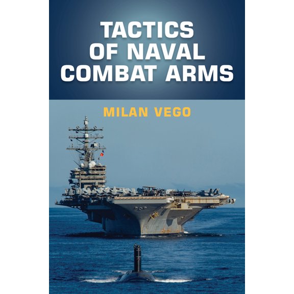 Blue & Gold Professional Library Tactics of Naval Combat Arms, (Hardcover)