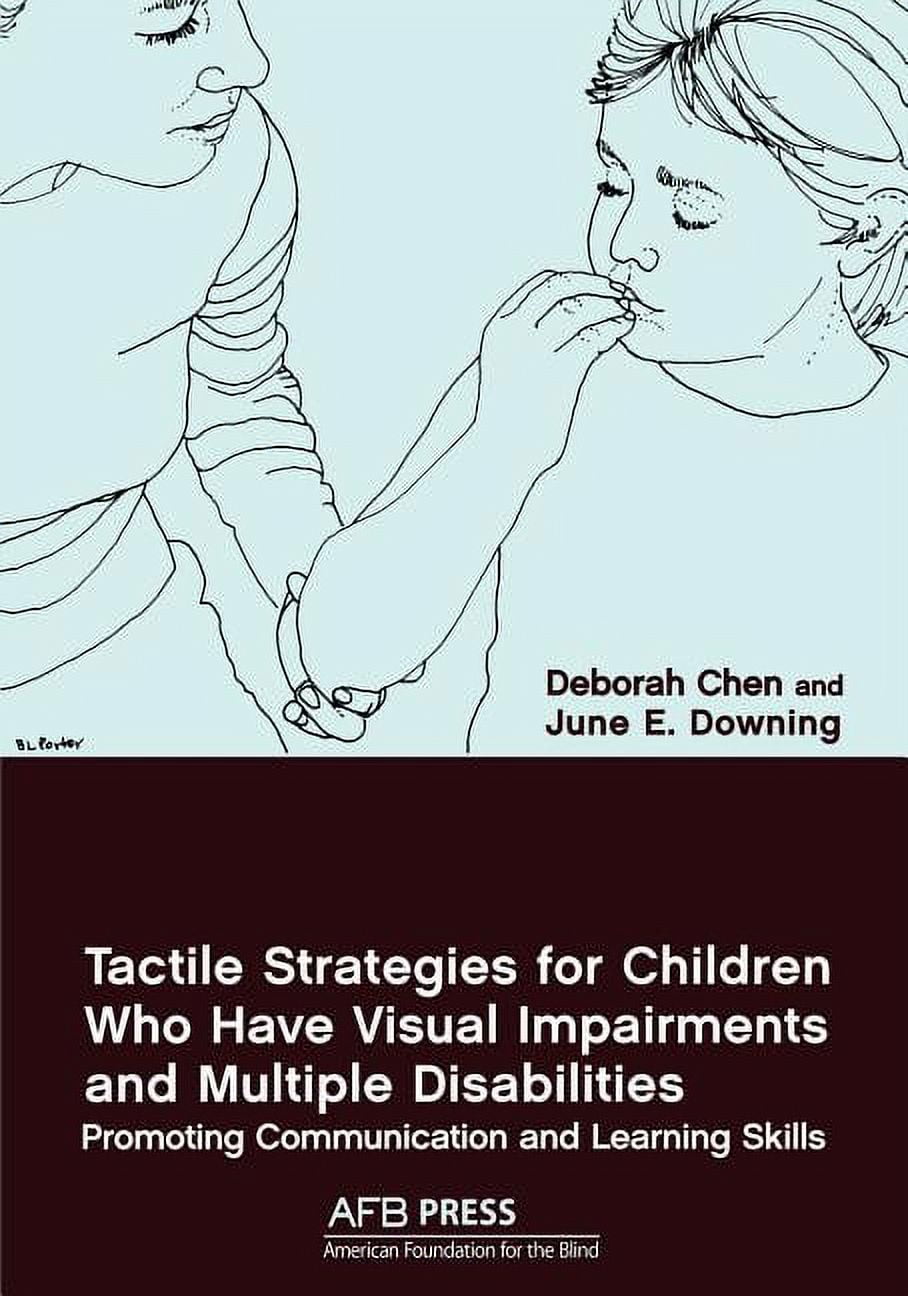 Visual Rhetoric Disability Tactile Strategies for Children Who Have Visual Impairments and ...
