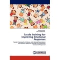 thumbnail image 1 of Tactile Training for Improving Emotional Responses (Paperback), 1 of 1