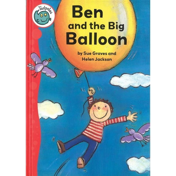 Tadpoles Ben and the Big Balloon, (Paperback)