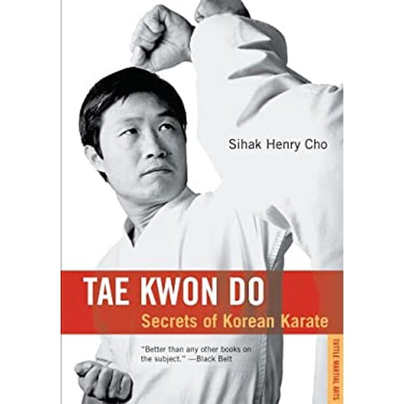 Pre-Owned Tae Kwon Do: Secrets of Korean Karate (Paperback) 0804817049 9780804817042