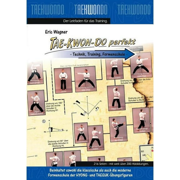 Tae-Kwon-Do perfekt: Technik, Training, Formenschule, (Paperback)