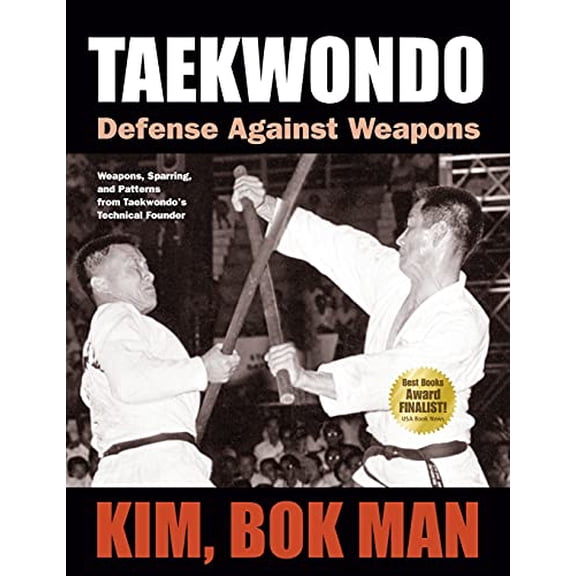 Pre-Owned Taekwondo : Defense Against Weapons (Paperback)