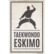 Taekwondo Eskimo Poster Print