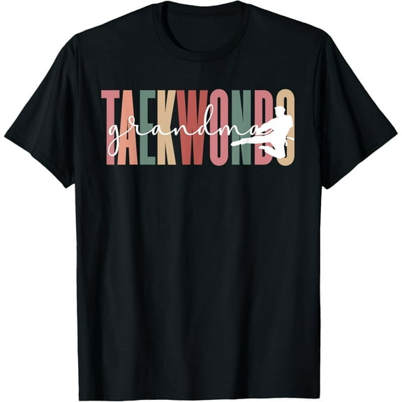 Taekwondo Fighter Grandma For Mother'S Gift Black Taekwondo Grandma Taekwondo Grandmother T-Shirt Unisex S-5XL Hot Trending Shirt, Vintage Birthday Gift