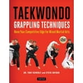 thumbnail image 1 of Tuttle Specials Taekwondo Grappling Techniques: Hone Your Competitive Edge for Mixed Martial Arts (Instructional Videos Included), (Paperback), 1 of 2