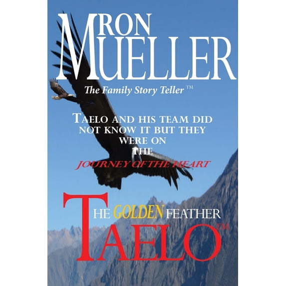 Taelo Taelo: The Golden Feather, Book 2, (Paperback)
