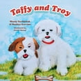 thumbnail image 1 of Taffy and Troy: Taffy and Troy (Paperback), 1 of 1