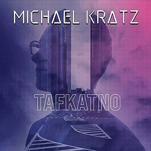 Michael Kratz Tafkatno (CD) Album