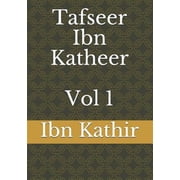 Tafseer Ibn Katheer - Vol 1 Paperback