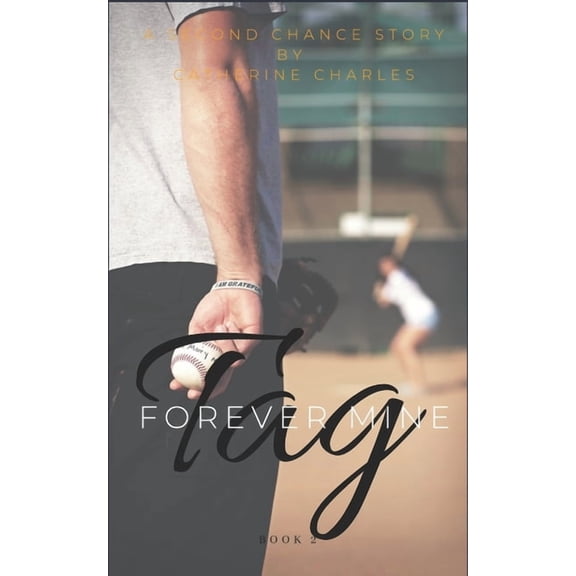 Tag: Tag Forever Mine (Paperback)