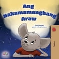 thumbnail image 1 of Tagalog Bedtime Collection A Wonderful Day (Tagalog Children's Book for Kids), (Paperback), 1 of 1