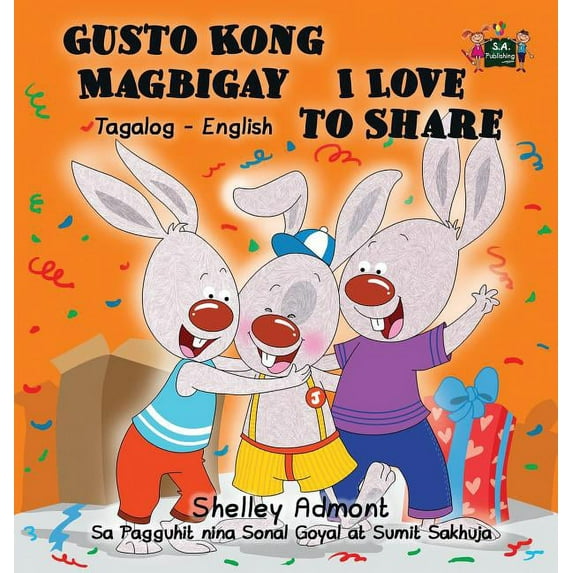 Tagalog English Bilingual Collection Gusto Kong Magbigay I Love to Share: Tagalog English Bilingual Edition, (Hardcover)