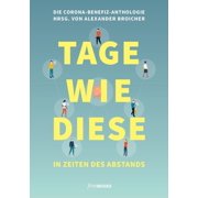 Tage wie diese In Zeiten des Abstands, Paperback