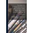 thumbnail image 1 of Tagebuch-Aufzeichnungen Aus Den Jahren 1866, 1868, 1869 Über Arnold Böcklin: Mit Zahlreichen Skizzen Nach Bildern Und En, (Hardcover), 1 of 1