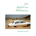 thumbnail image 1 of Tagebuch einer Wahnsinnsreise: Trans-Sahara-Tour 1986, (Paperback), 1 of 1