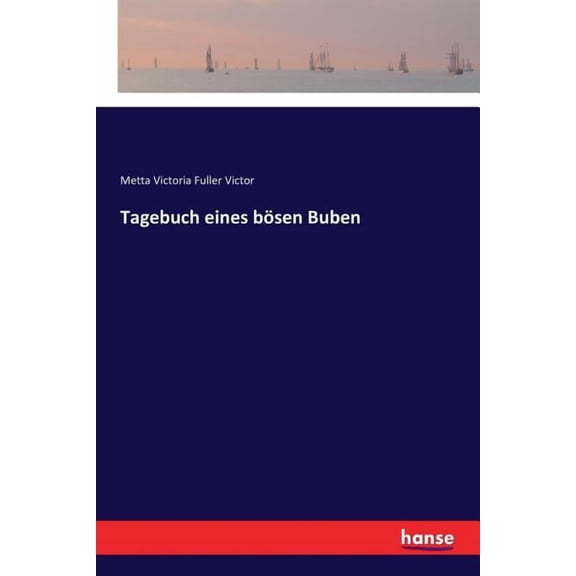 Tagebuch eines bsen Buben, (Paperback)