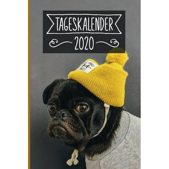 Tageskalender 2020: Terminkalender ca DIN A5 weiß über 370 Seiten I 1 Tag eine Seite I Jahreskalender I Mops I Hunde (Paperback)
