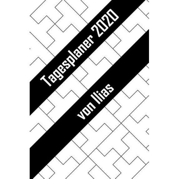 Tagesplaner 2020 von Ilias : Personalisierter Kalender für 2020 mit deinem Vornamen (Paperback)