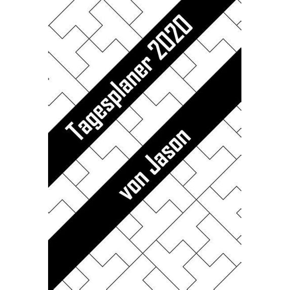 Tagesplaner 2020 von Jason: Personalisierter Kalender fr 2020 mit deinem Vornamen German Edition Paperback 1074623975 9781074623975 Viele Termine Publikationen
